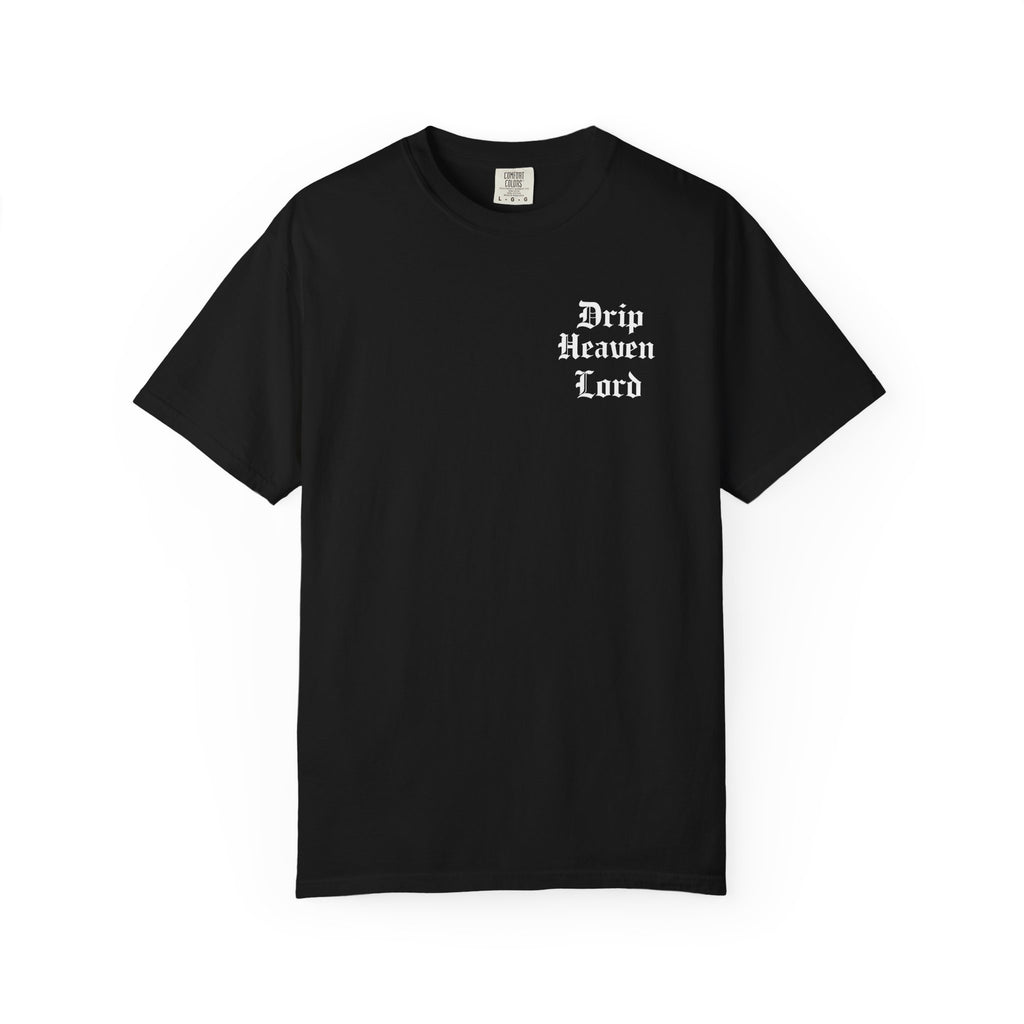 Drip Heaven Lord – Gothic Script T-shirt