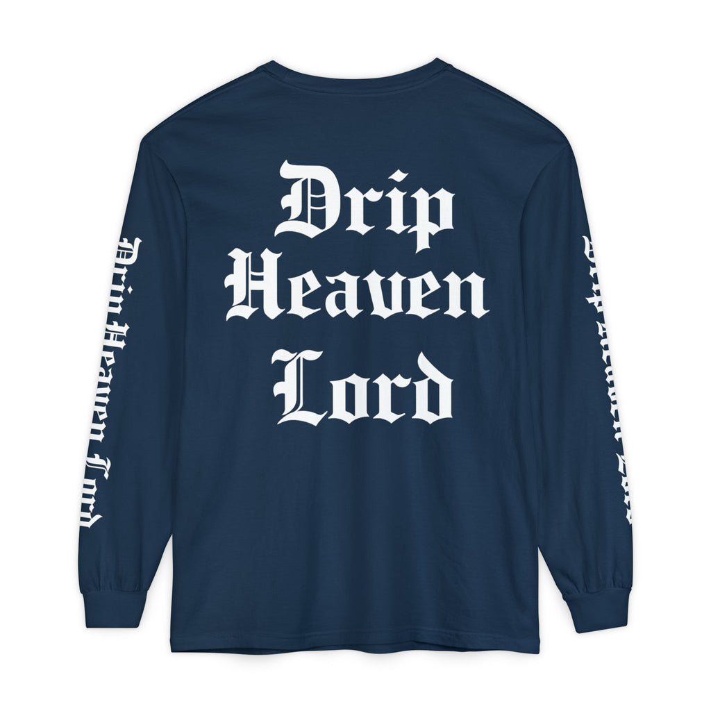 Drip Heaven Lord – Gothic Script Long Sleeve T-shirt