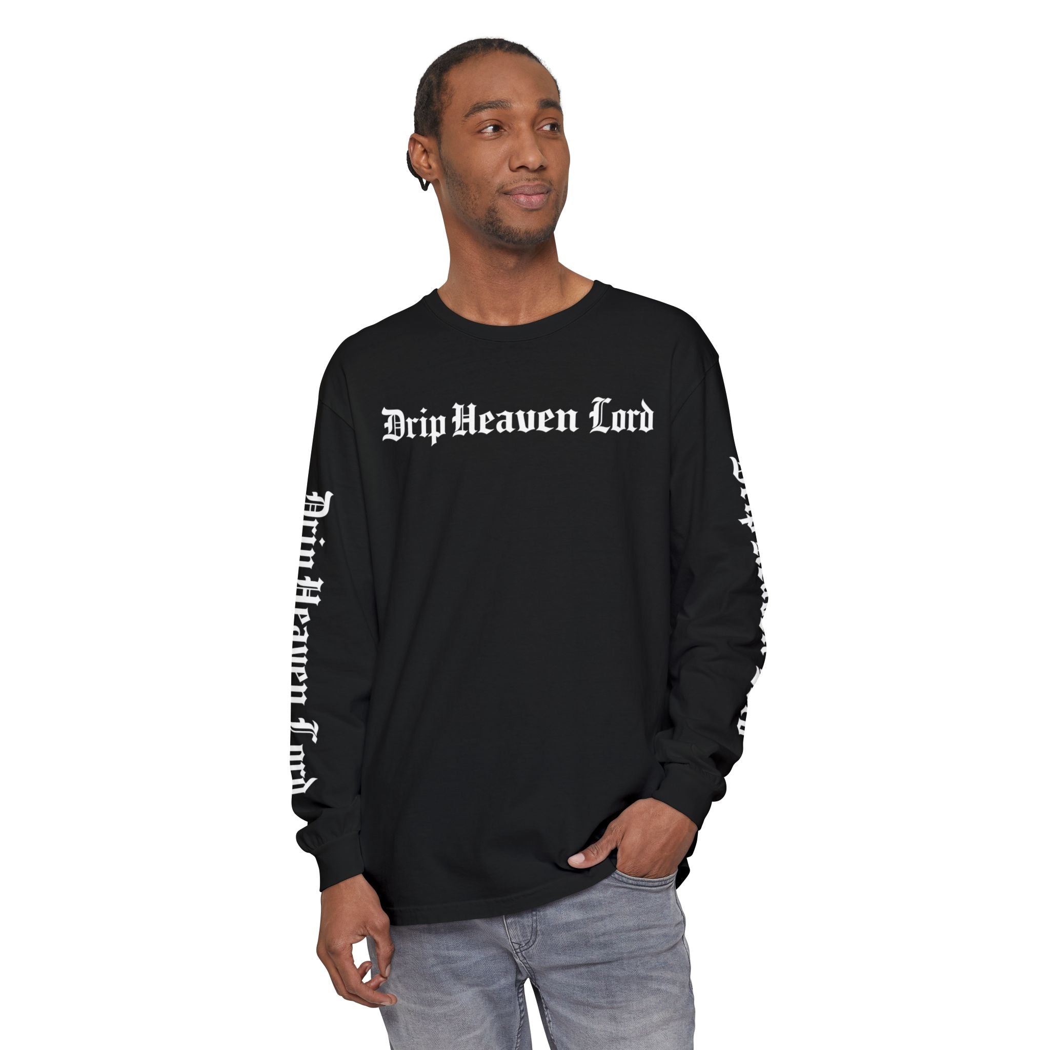 Drip Heaven Lord – Gothic Script Long Sleeve T-shirt