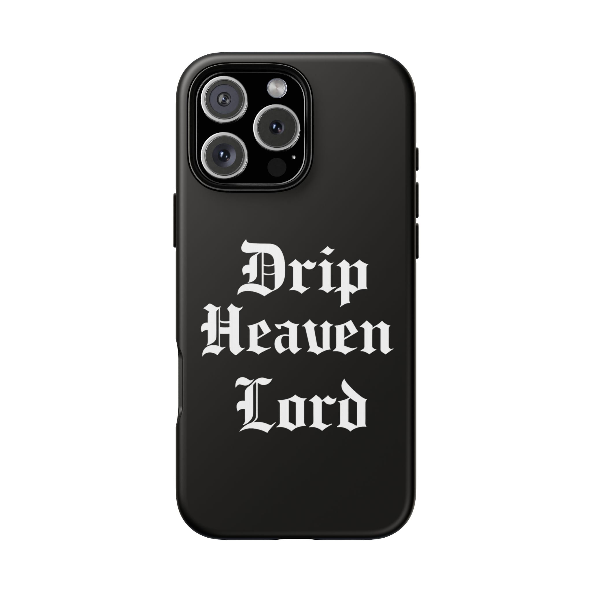 Drip Heaven Lord – Gothic Script Protective Phone Case