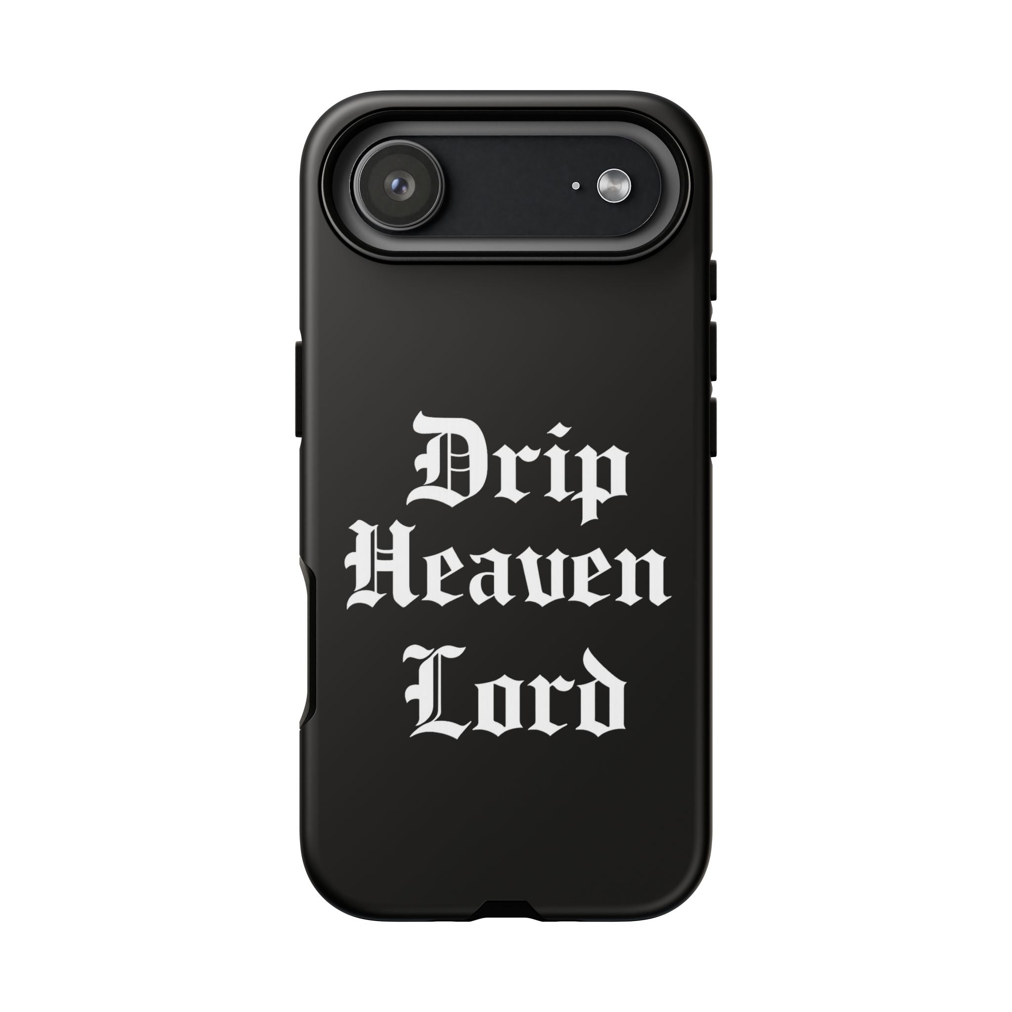 Drip Heaven Lord – Gothic Script Protective Phone Case
