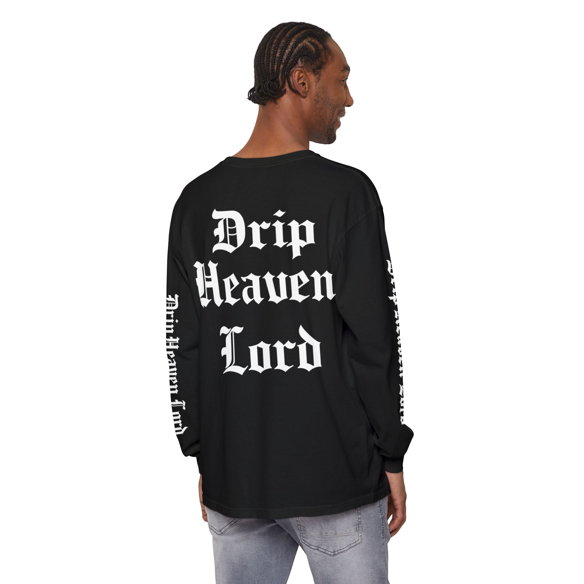 Drip Heaven Lord – Gothic Script Long Sleeve T-shirt