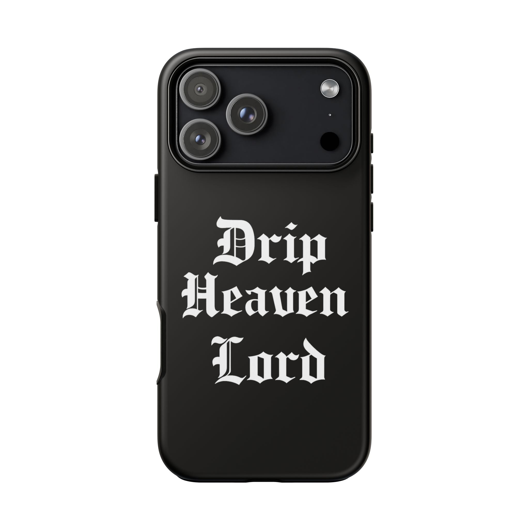 Drip Heaven Lord – Gothic Script Protective Phone Case