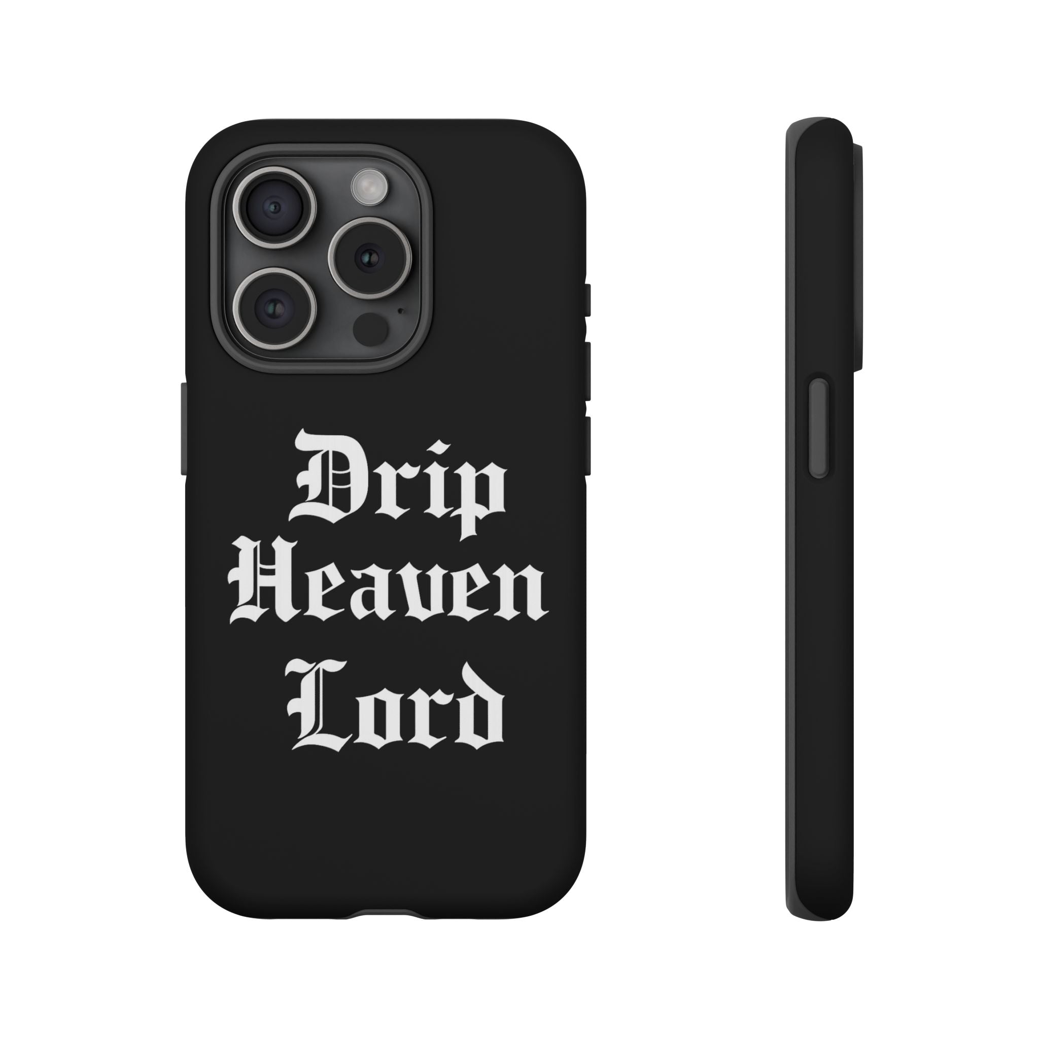Drip Heaven Lord – Gothic Script Protective Phone Case