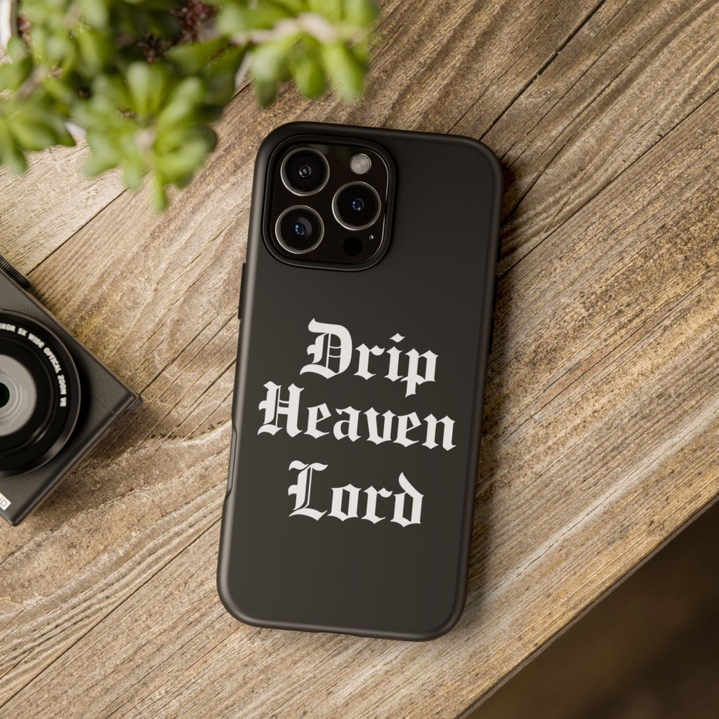 Drip Heaven Lord – Gothic Script Protective Phone Case