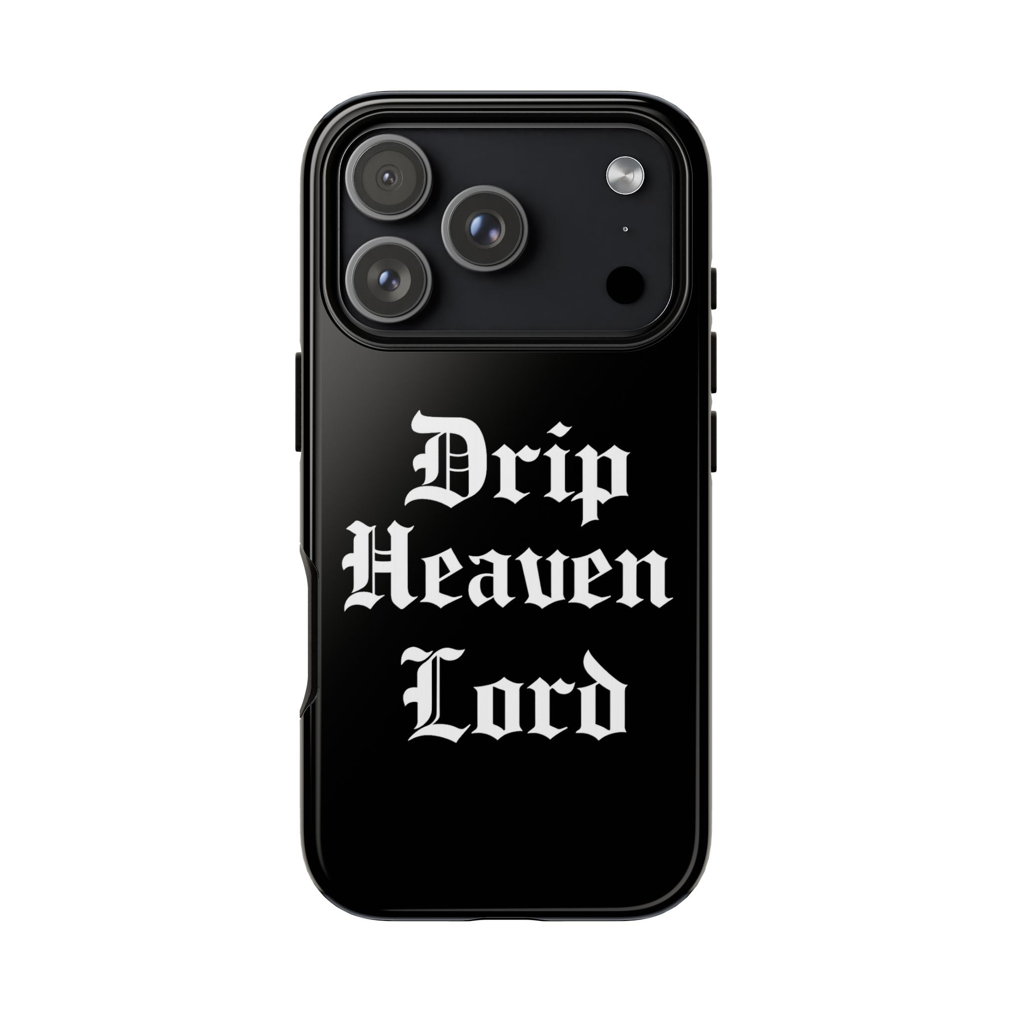 Drip Heaven Lord – Gothic Script Protective Phone Case