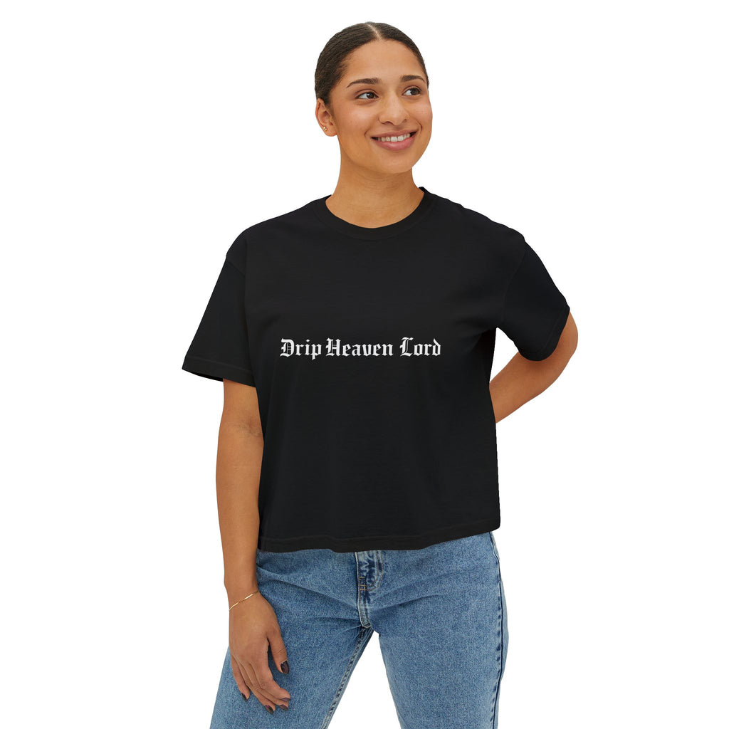 Drip Heaven Lord – Gothic Script Women’s Oversized Boxy Tee