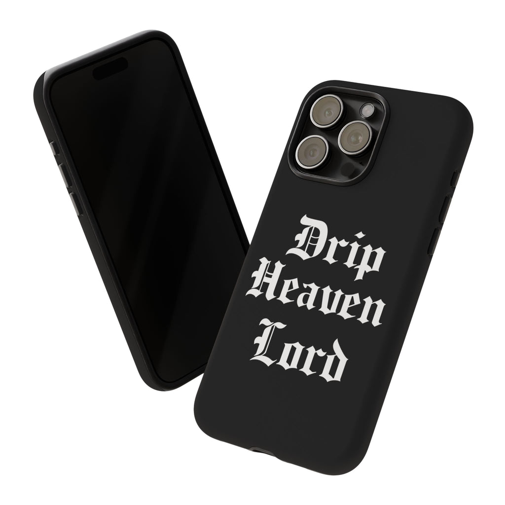 Drip Heaven Lord – Gothic Script Protective Phone Case