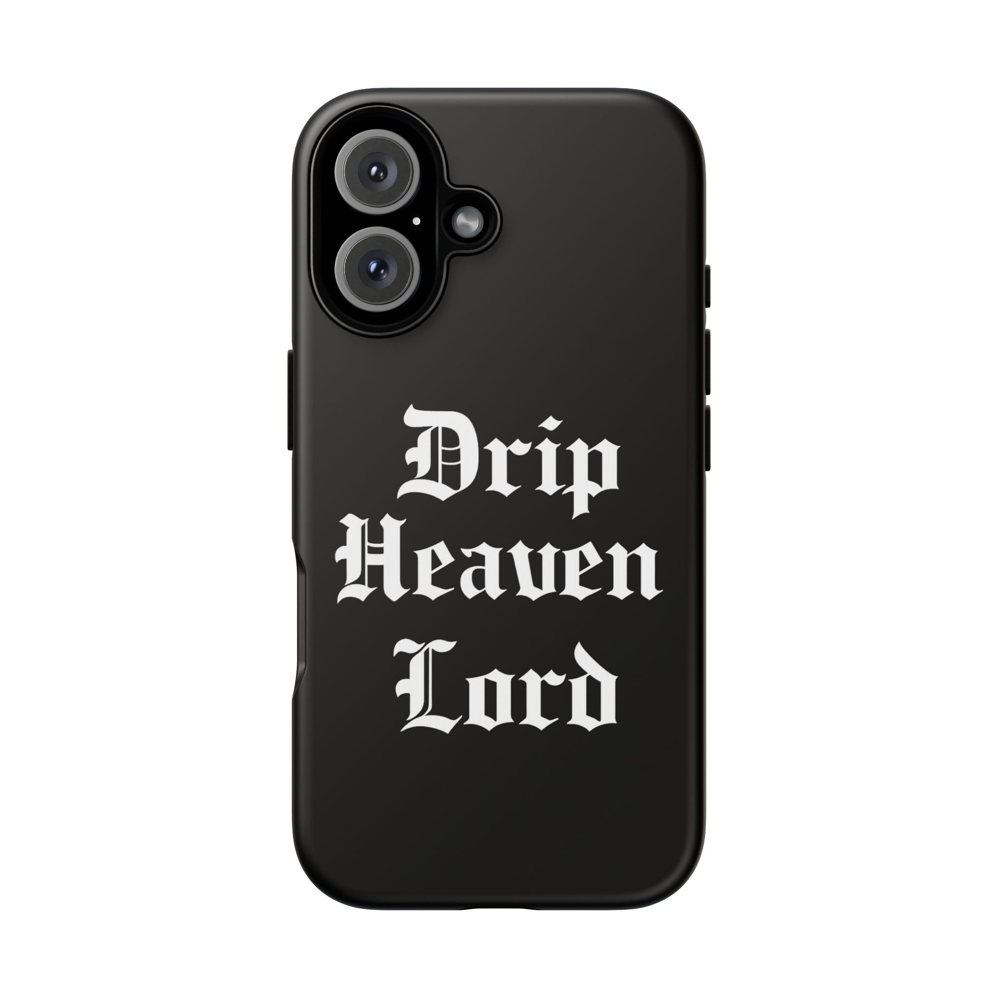 Drip Heaven Lord – Gothic Script Protective Phone Case