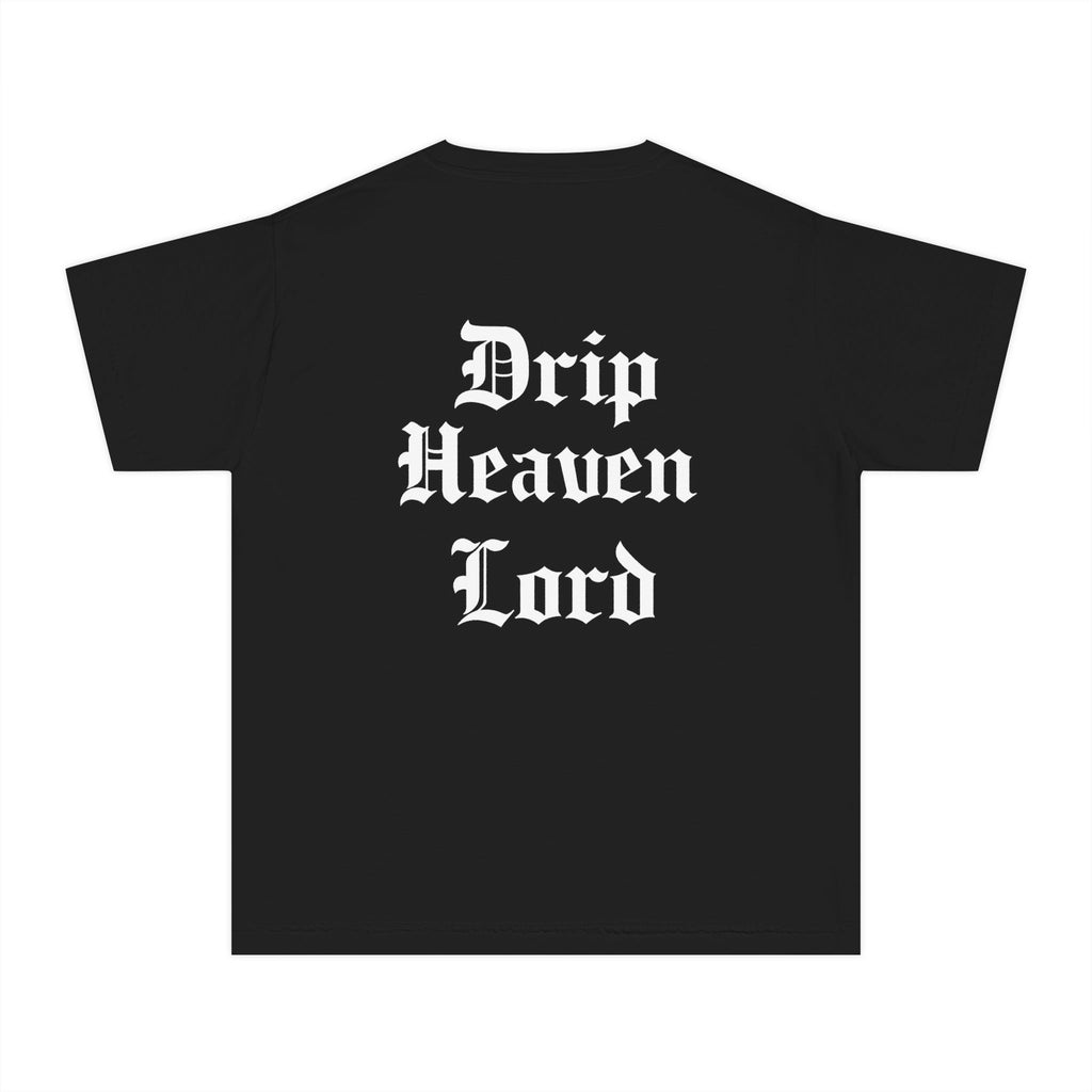Drip Heaven Lord – Gothic Script Youth T-Shirt