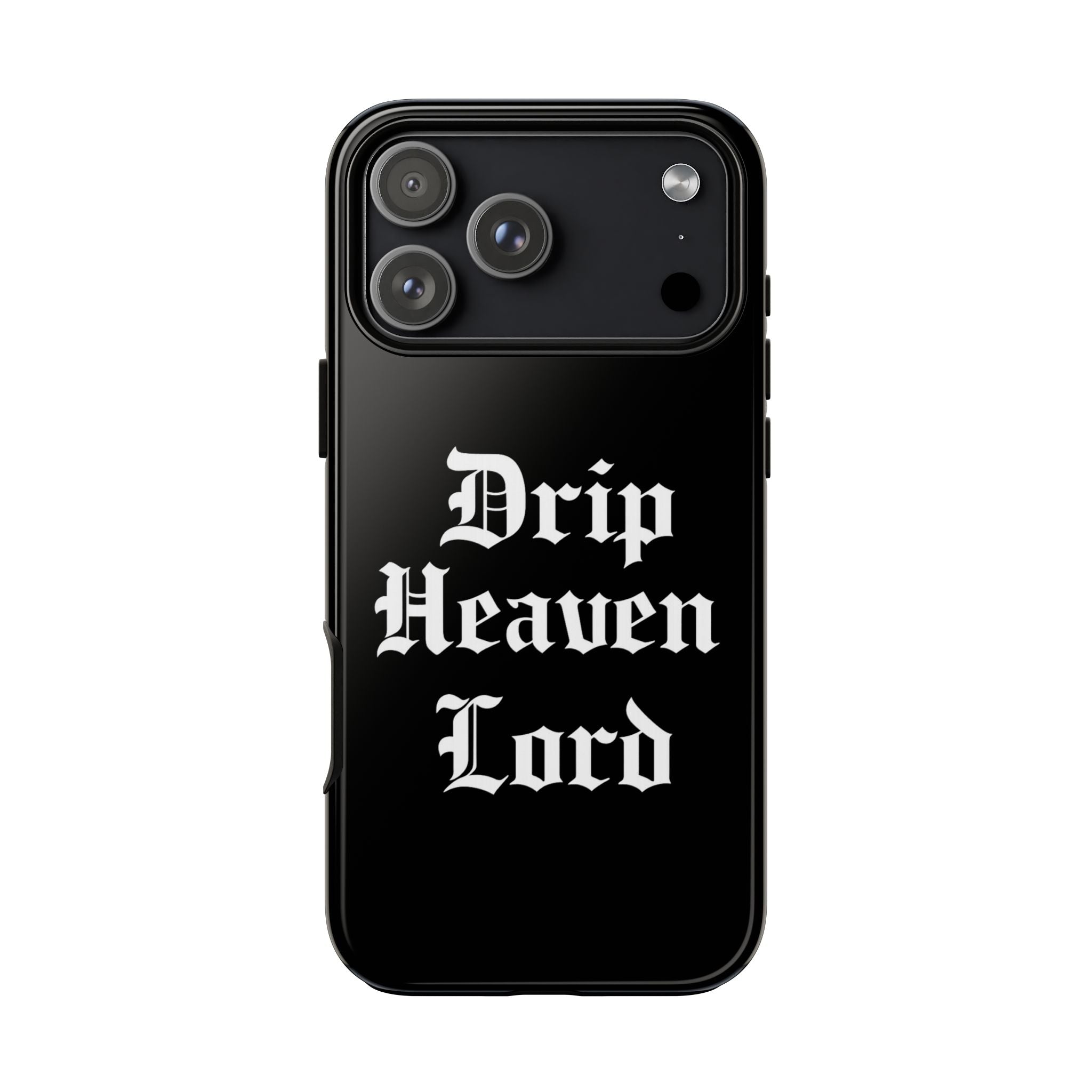 Drip Heaven Lord – Gothic Script Protective Phone Case