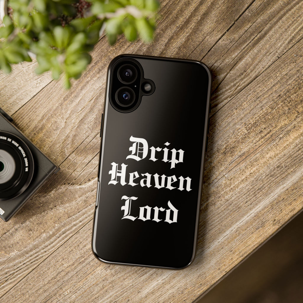 Drip Heaven Lord – Gothic Script Protective Phone Case