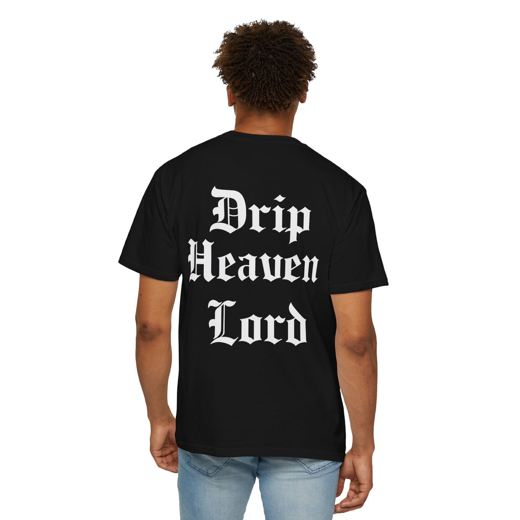 Drip Heaven Lord – Gothic Script T-shirt
