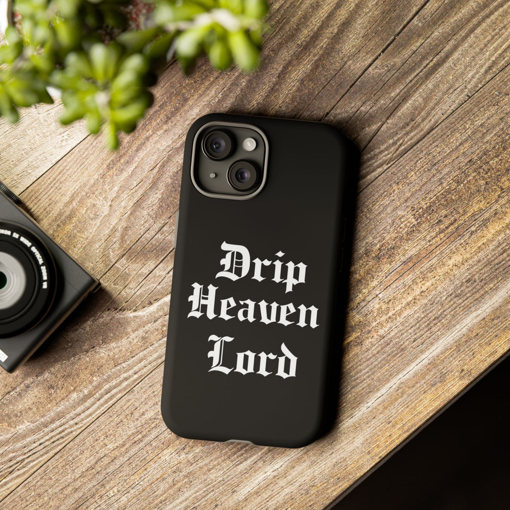 Drip Heaven Lord – Gothic Script Protective Phone Case