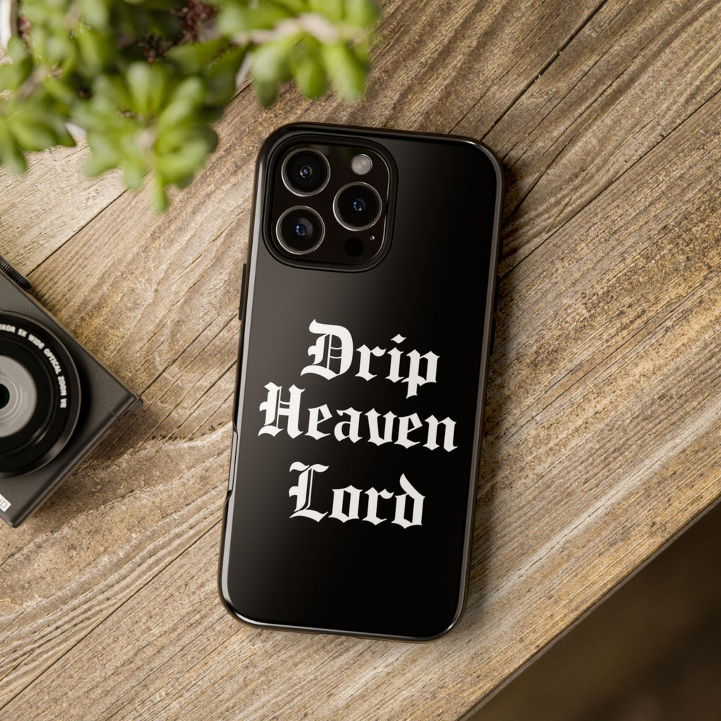 Drip Heaven Lord – Gothic Script Protective Phone Case